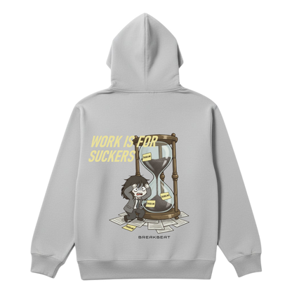 UNISEX Black humor collection Work is for suckers Hoodie (Grey)