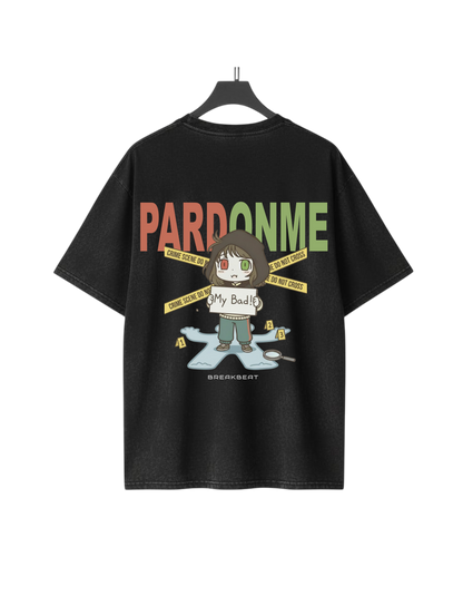 UNISEX Black humor collection Pardonme T-SHIRT (Washed Black)